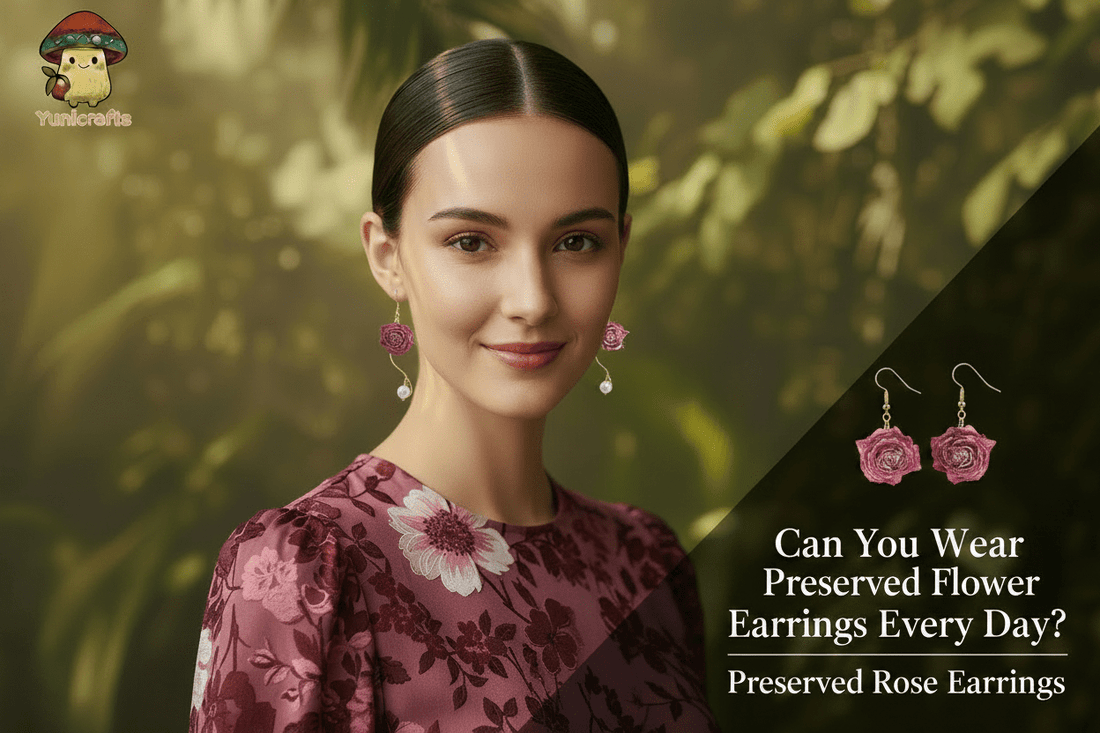 Can You Wear Preserved Flower Earrings Every Day? - Yunicrafts