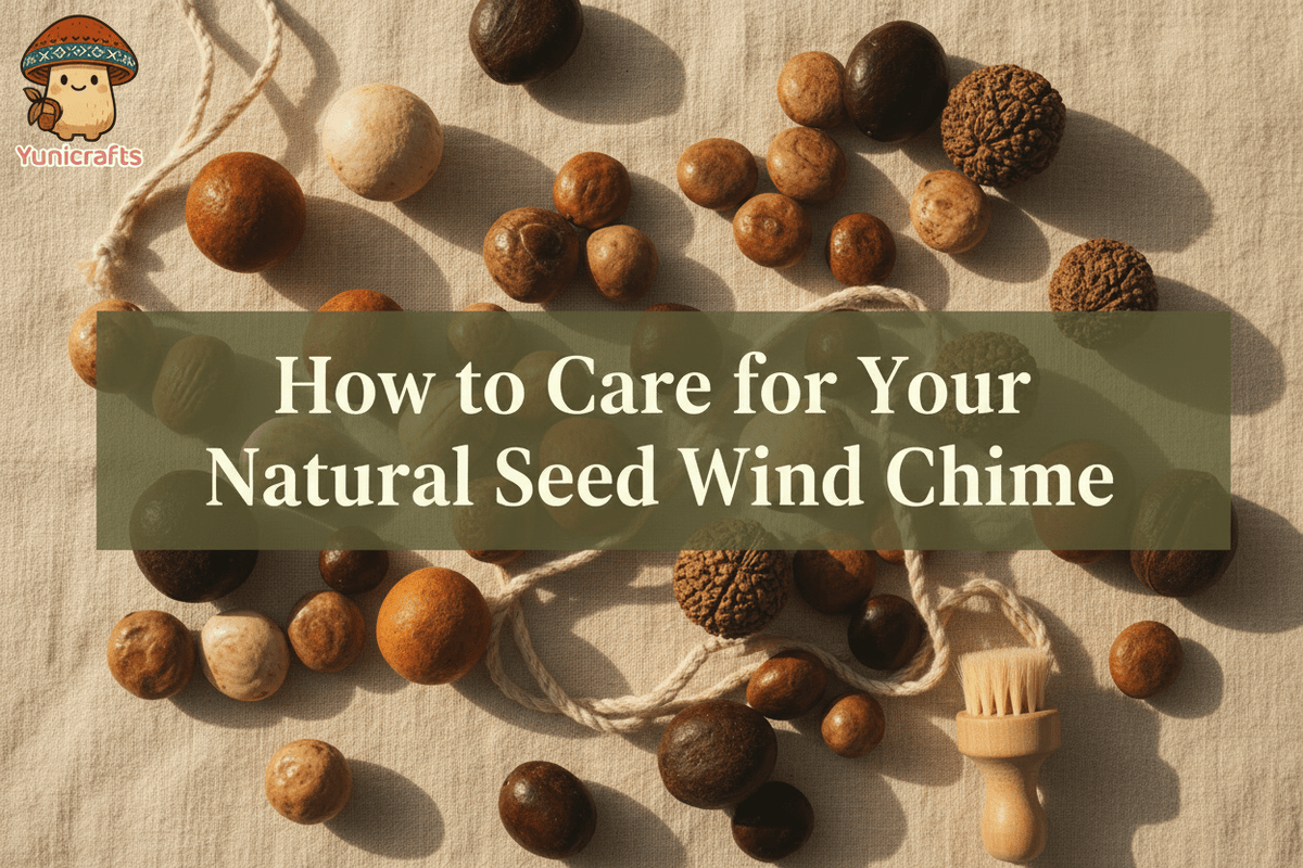 Cómo cuidar su carillón de viento de semillas naturales - __Yunicrafts__