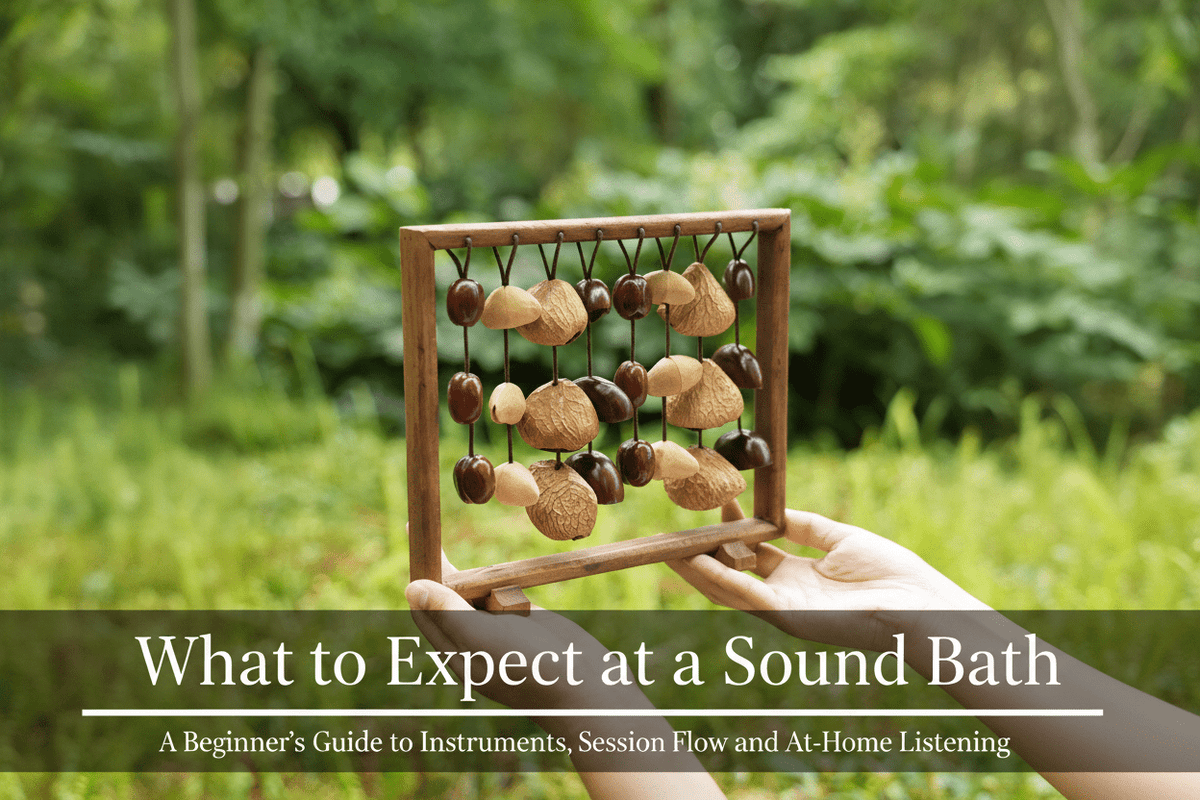 What to Expect at a Sound Bath: A Beginner's Guide to Instruments, Session Flow and At-Home Listening - Yunicrafts
