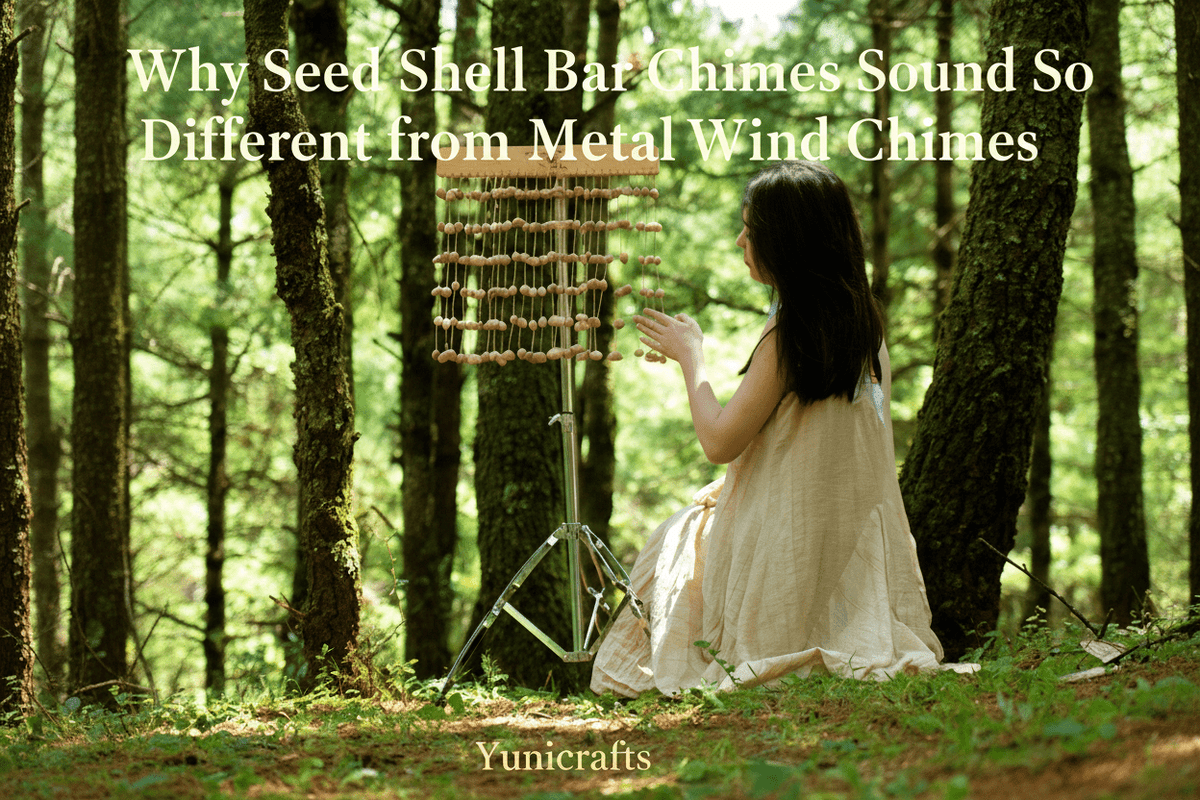 Why Seed Shell Bar Chimes Sound So Different from Metal Wind Chimes | Yunicrafts - Yunicrafts